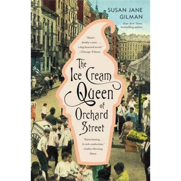Pre-Owned The Ice Cream Queen of Orchard Street (Paperback) 0446696943 9780446696944