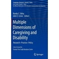 thumbnail image 3 of Multiple Dimensions of Caregiving and Disability: Research, Practice, Policy (Caregiving: Research Practice Policy), 3 of 3