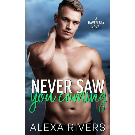 Haven Bay Never Saw You Coming, Book 8, (Paperback)