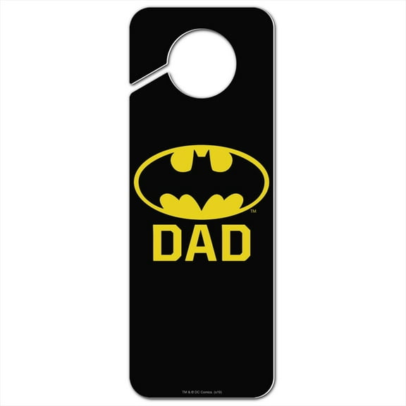 Batman Bat Dad Shield Logo Plastic Door Knob Hanger Sign
