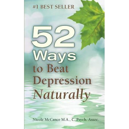 52 Ways to Beat Depression Naturally (Best Way To Beat Depression Naturally)