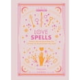 thumbnail image 1 of Pre-Owned Cosmopolitan Love Spells: Rituals and Incantations for Getting the Relationship You Want (Hardcover) 1618373080 9781618373083, 1 of 1