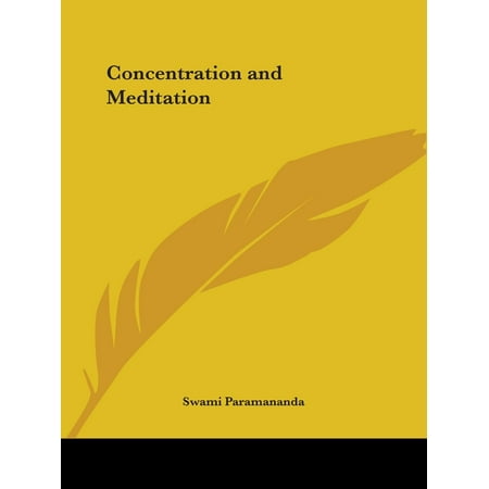 Concentration and Meditation