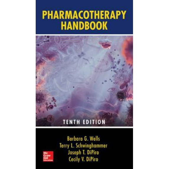 Pre-Owned Pharmacotherapy Handbook, Tenth Edition (Paperback) 125958643X 9781259586439
