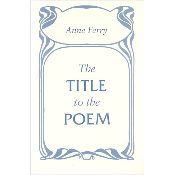 The Title to the Poem, (Paperback)