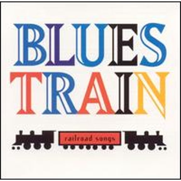 Pre-Owned Blues Train: Railroad Songs (CD 0712136706229) by Various Artists