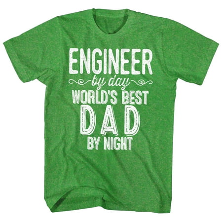 Engineer by Day World's Best Dad by Night Funny Comical Joke Adult T-Shirt (Top 10 Best Dad Jokes)