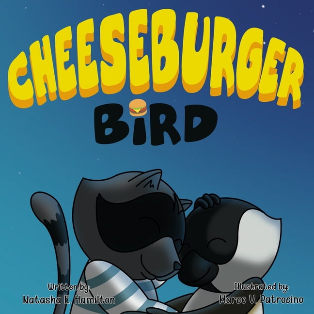 Cheeseburger Bird (Paperback)
