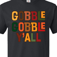 thumbnail image 4 of Inktastic Thanksgiving Gobble Gobble Y'all T-Shirt, 4 of 5
