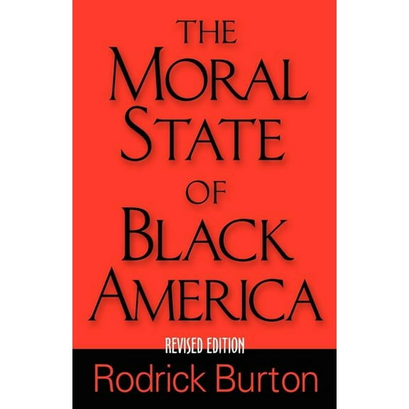 The Moral State of Black America, (Paperback)