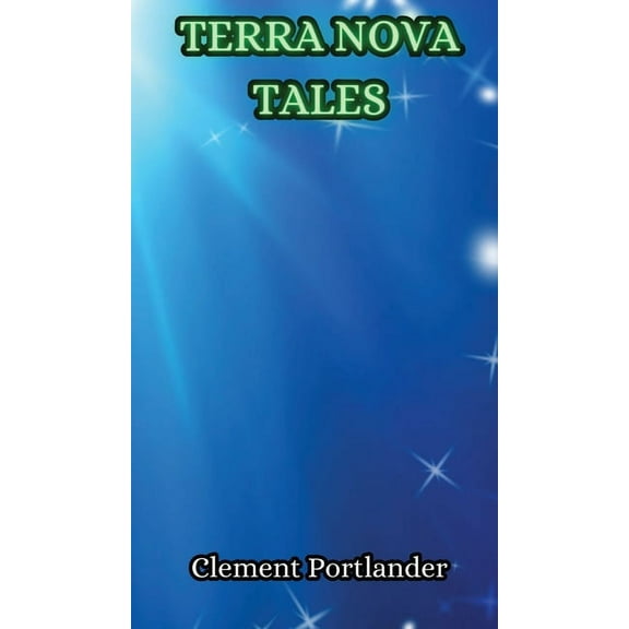 Terra Nova Tales, (Hardcover)