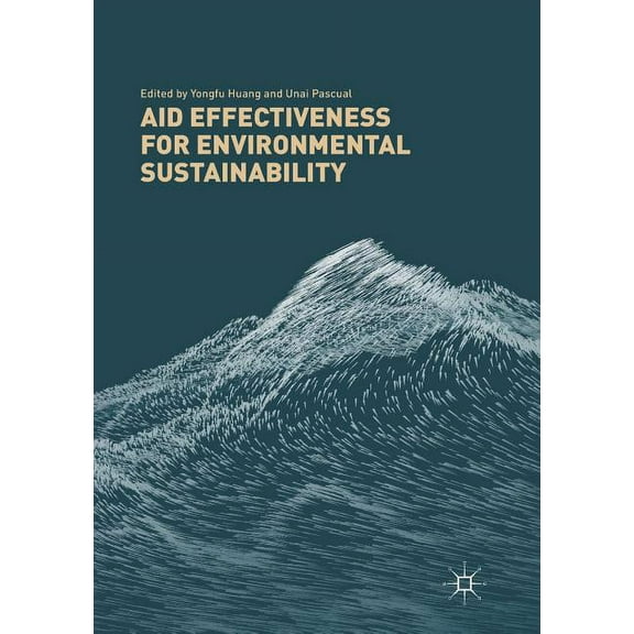 Aid Effectiveness for Environmental Sustainability, (Paperback)