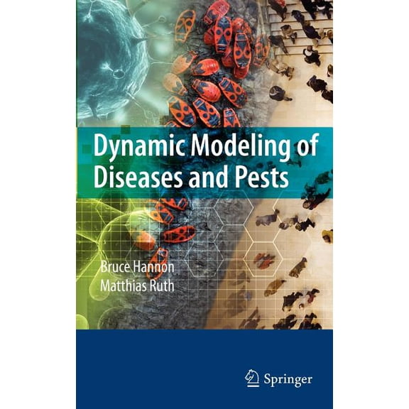 Dynamic Modeling of Diseases and Pests, (Paperback)