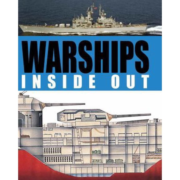 Pre-Owned Warships Inside Out (Hardcover) 0785831495 9780785831495