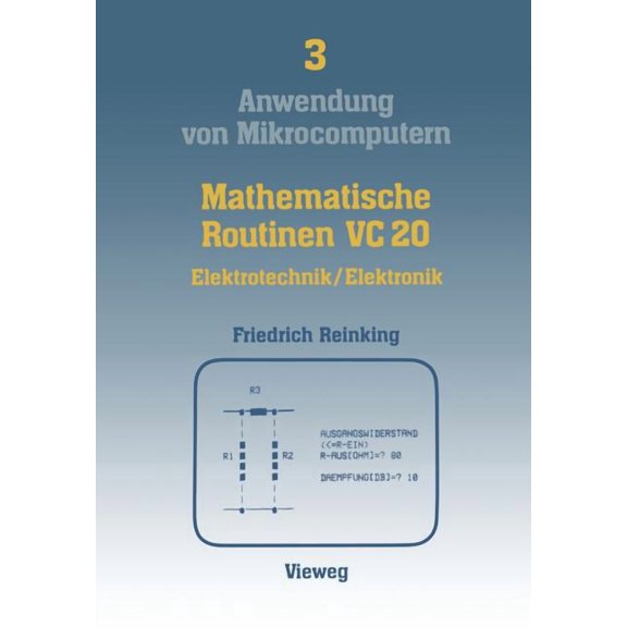 Anwendung Von Mikrocomputern Mathematische Routinen VC 20: Elektrotechnik/Elektronik, (Paperback)