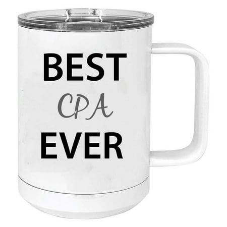 

Best CPA Ever Stainless Steel Vacuum Insulated 15 Oz Travel Coffee Mug with Slider Lid White