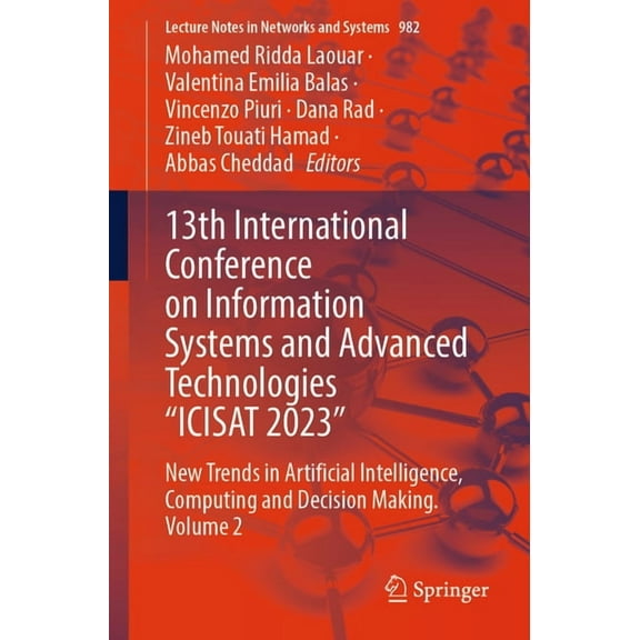 Lecture Notes in Networks and Systems 13th International Conference on Information Systems and Advanced Technologies "Icisat 2023": New Trends in Artificial I, Book 982, (Paperback)