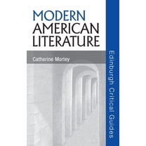 Edinburgh Critical Guides to Literature Modern American Literature, (Paperback)