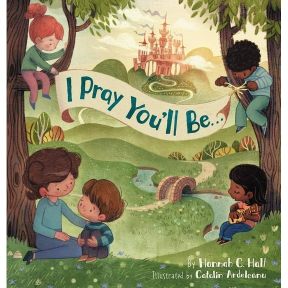 I Pray You'll Be . . ., (Hardcover)