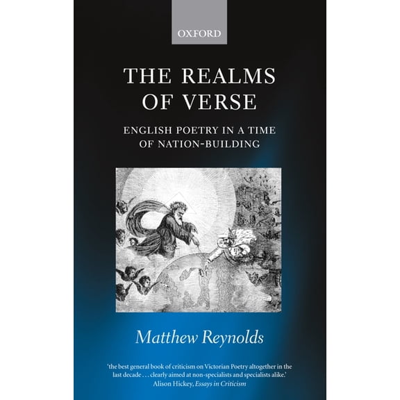 The Realms of Verse 1830-1870: English Poetry in a Time of Nation-Building, (Paperback)