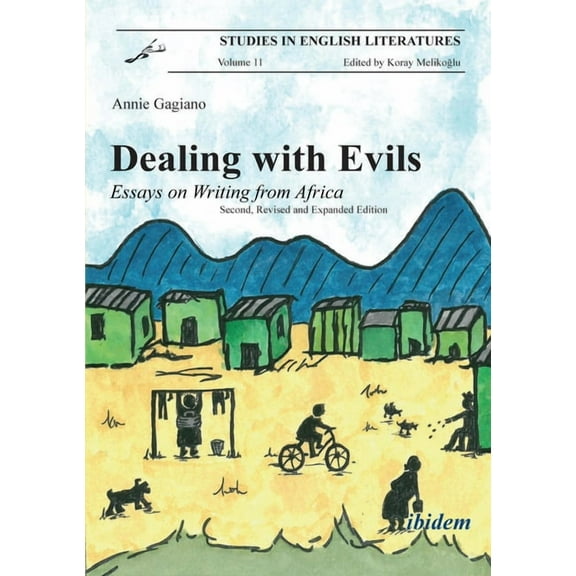 Studies in English Literatures: Dealing with Evils: Essays on Writing from Africa (Paperback)