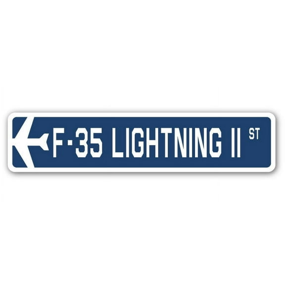 F-35 Lightning II Street Sign Air Force Aircraft Military | Indoor/Outdoor | 30" Wide