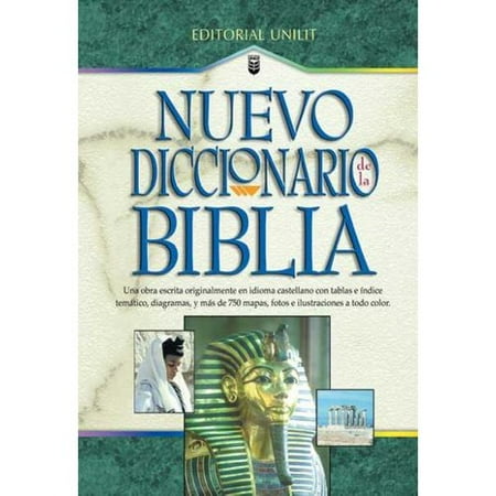 Nuevo diccionario de la biblia / New Bible Dictionary