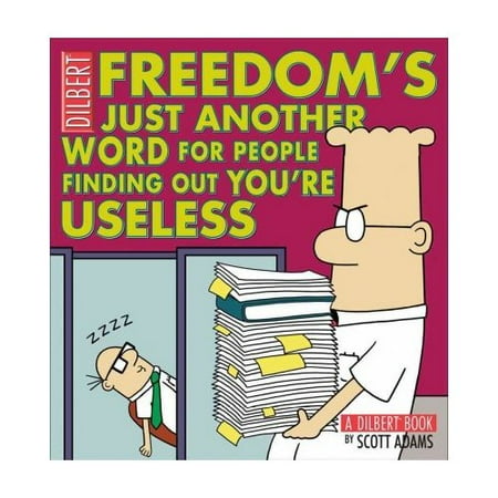 freedom s just another word for people finding out you re another word for delayed