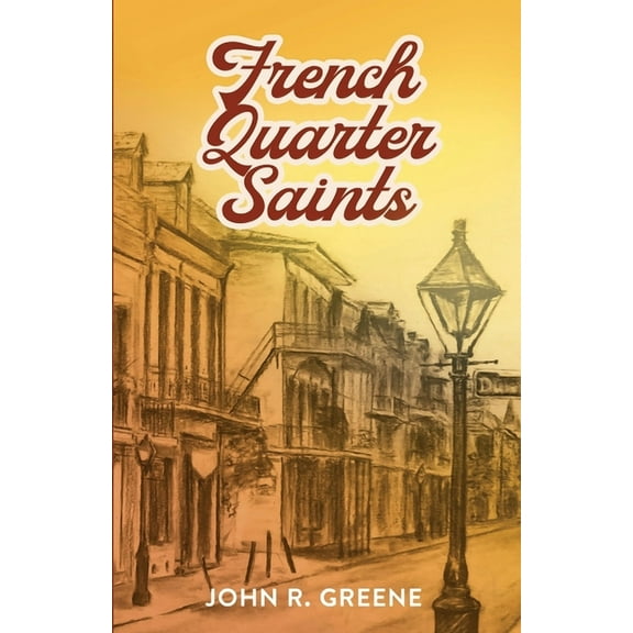 French Quarter Saints, (Paperback)