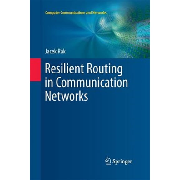Pre-Owned Computer Communications and Networks: Resilient Routing in Communication Networks (Paperback)