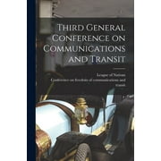 Third General Conference on Communications and Transit (Paperback)