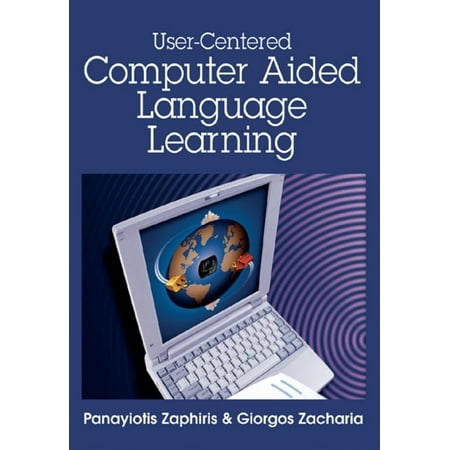 User-Centered Computer Aided Language Learning (Hardcover)