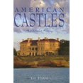 thumbnail image 1 of Pre-Owned American Castles: A Pictorial History (Hardcover) 1597641073 9781597641074, 1 of 1