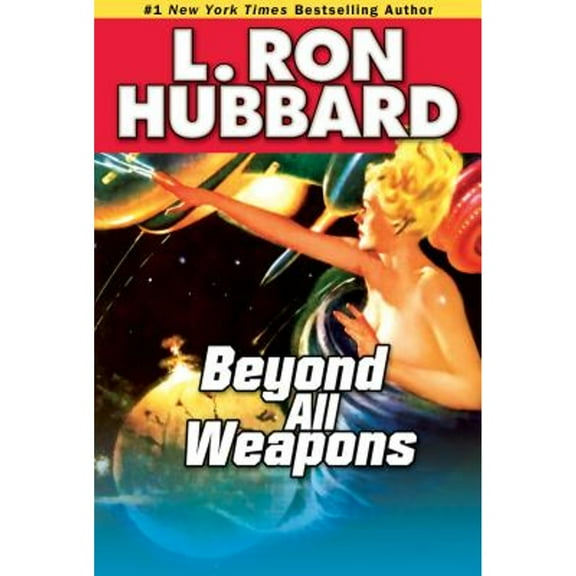 Sci-Fi & Fantasy Short Stories Collection: Beyond All Weapons (Paperback)