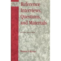 Reference Interviews, Questions, and Materials (Edition 3) (Paperback)