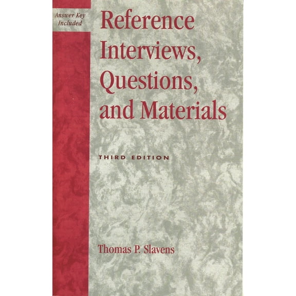 Reference Interviews, Questions, and Materials (Edition 3) (Paperback)