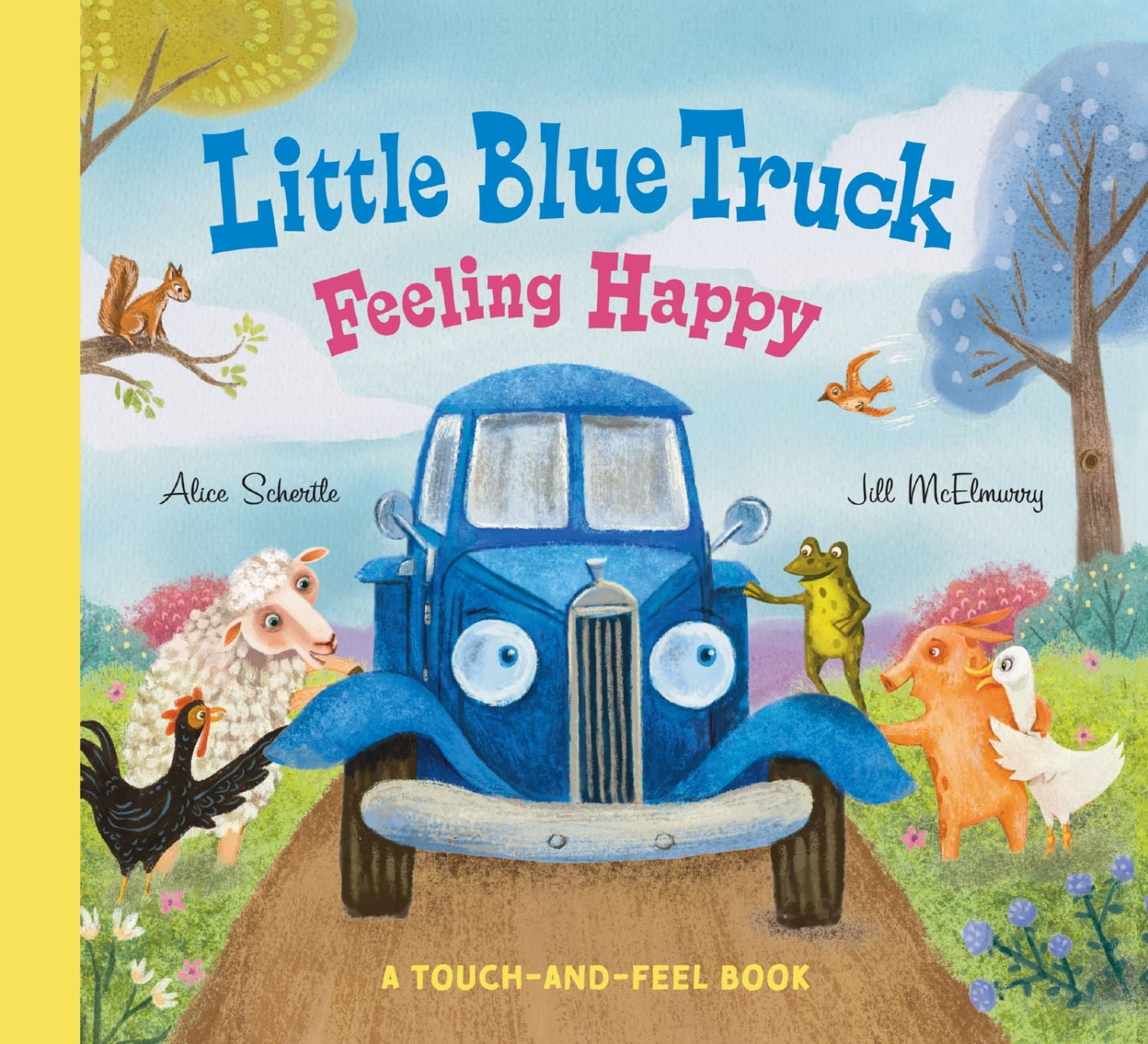 Alice Schertle Little Blue Truck Feeling Happy Touch-And-Feel
