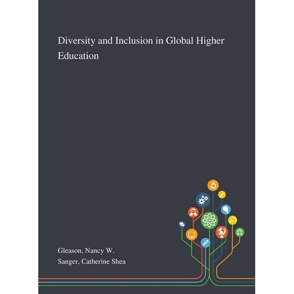 Diversity and Inclusion in Global Higher Education, (Hardcover)