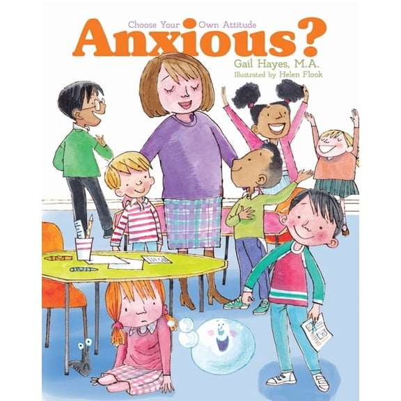 Choose Your Own Attitude Anxious: A Choose Your Own Attitude Book, (Paperback)