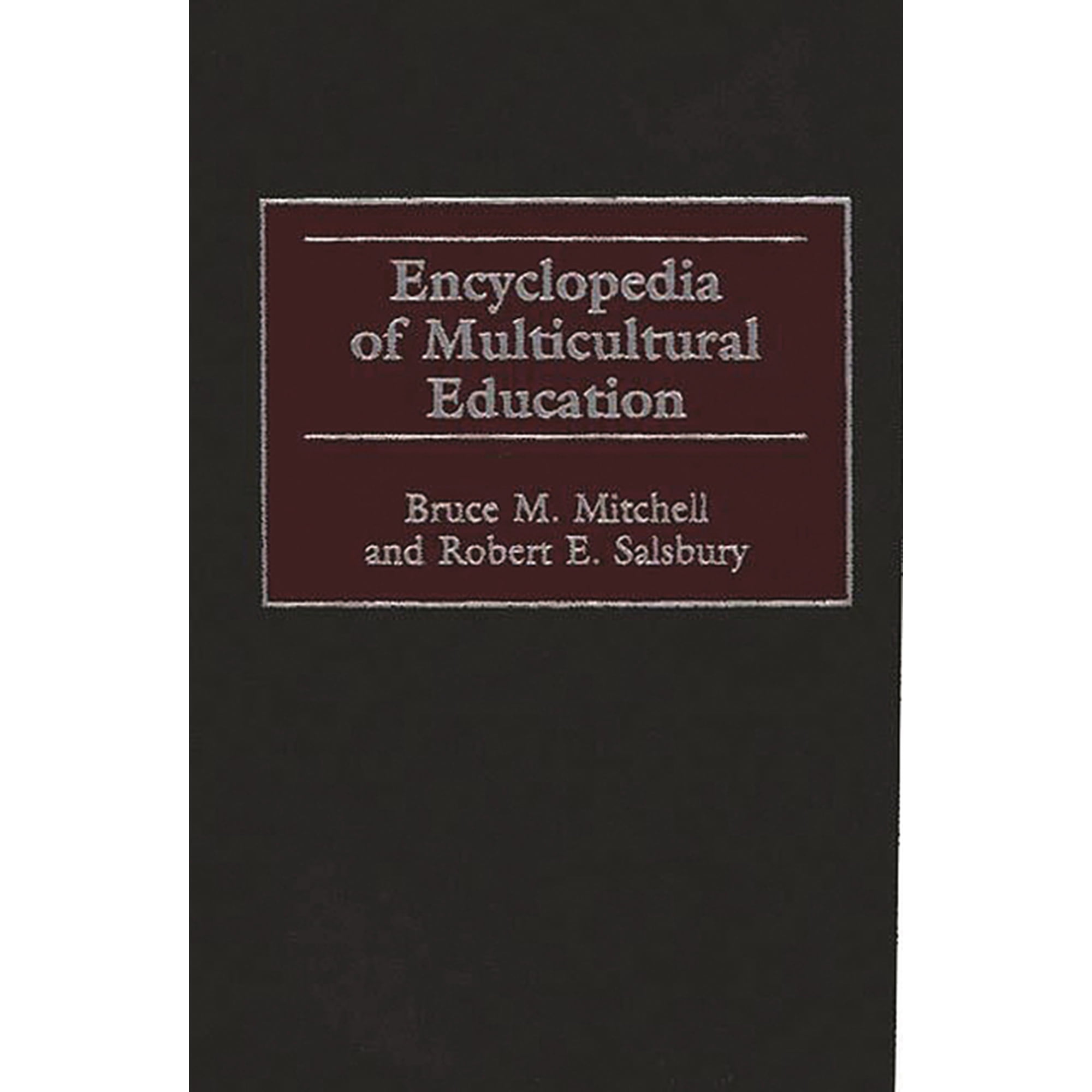 Encyclopedia of Multicultural Education, (Hardcover)