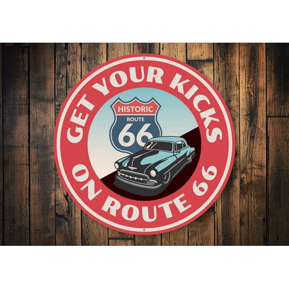 Get Your Kicks on Historic Route 66 Novelty Sign, Metal Wall Decor - 12" Round