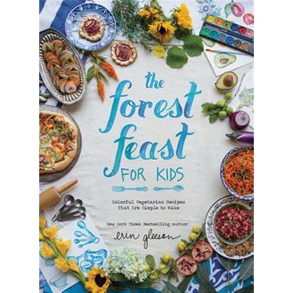 Pre-Owned The Forest Feast for Kids: Colorful Vegetarian Recipes That Are Simple to Make (Hardcover) 141971886X 9781419718861