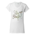 thumbnail image 2 of Stay Beautiful Positivity Quote Saying Pop Culture Womenâ€™s Standard V-Neck Tee, White, Large, 2 of 3