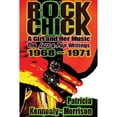 thumbnail image 1 of Pre-Owned Rock Chick: A Girl and Her Music: The Jazz & Pop Writings 1968 - 1971 (Paperback) by Patricia Kennealy-Morrison, 1 of 1