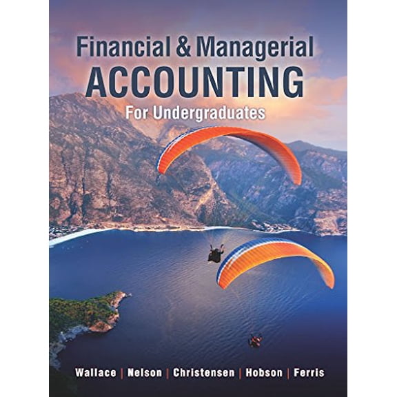 Pre-Owned Financial and Managerial Accounting for Undergraduates, 9781618532763, 1618532766, Hardcover,
