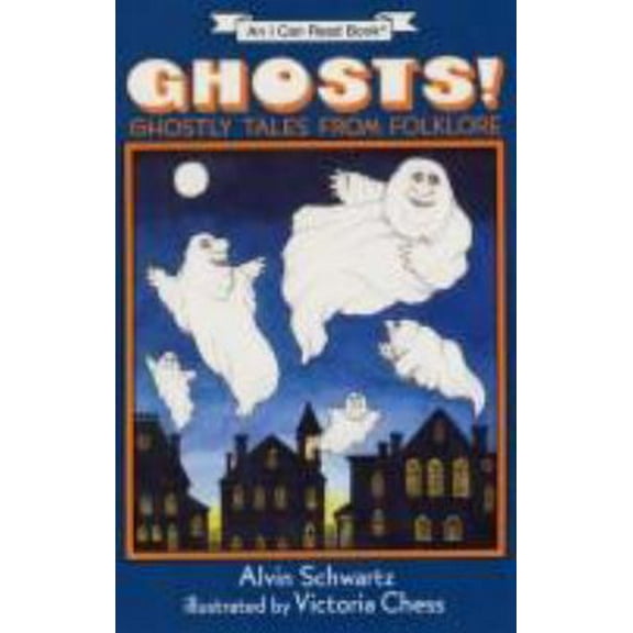 Pre-Owned Ghosts!: Ghostly Tales from Folklore (An I Can Read Book) (Hardcover) 0060217960 9780060217969