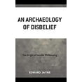 thumbnail image 1 of An Archaeology of Disbelief, 1 of 4