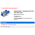 thumbnail image 2 of Ignition Switch - Compatible with 1992 - 1994 GMC Yukon 1993, 2 of 3