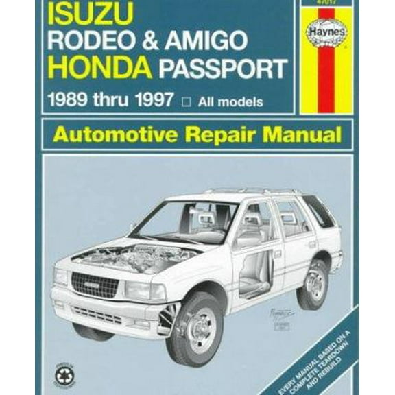 Pre-Owned Haynes Isuzu Rodeo, Amigo & Honda Passport: 1989-1997 (Paperback) 1563922460 9781563922466