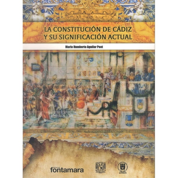 Libro La Constitucion De Cadiz Y Su Significado Actual Tapa Blanda, Autor Mario Humberto Aguilar Poot, Editorial Fontamara